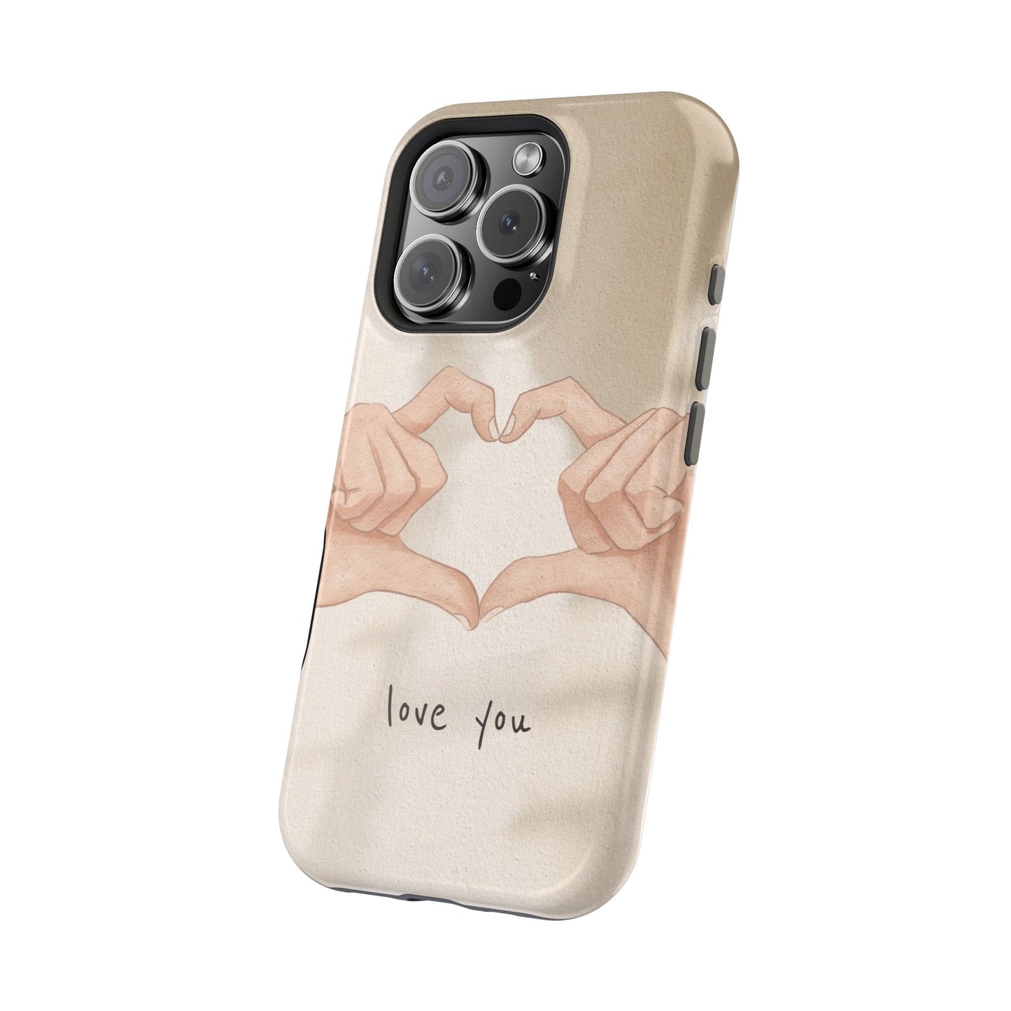 Phone Case — Hands Forming Heart with “love you” Romantic Protective Cover