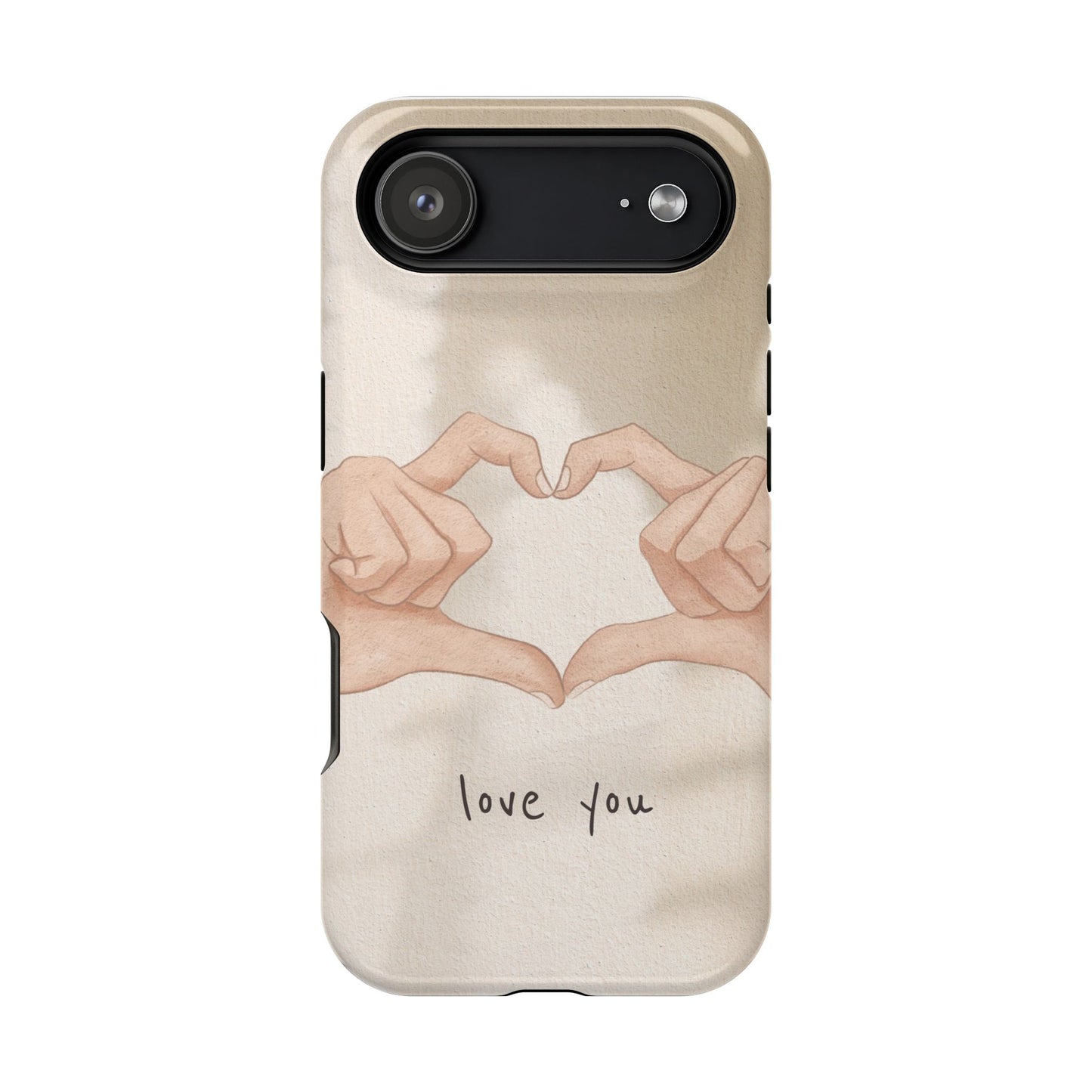 Phone Case — Hands Forming Heart with “love you” Romantic Protective Cover
