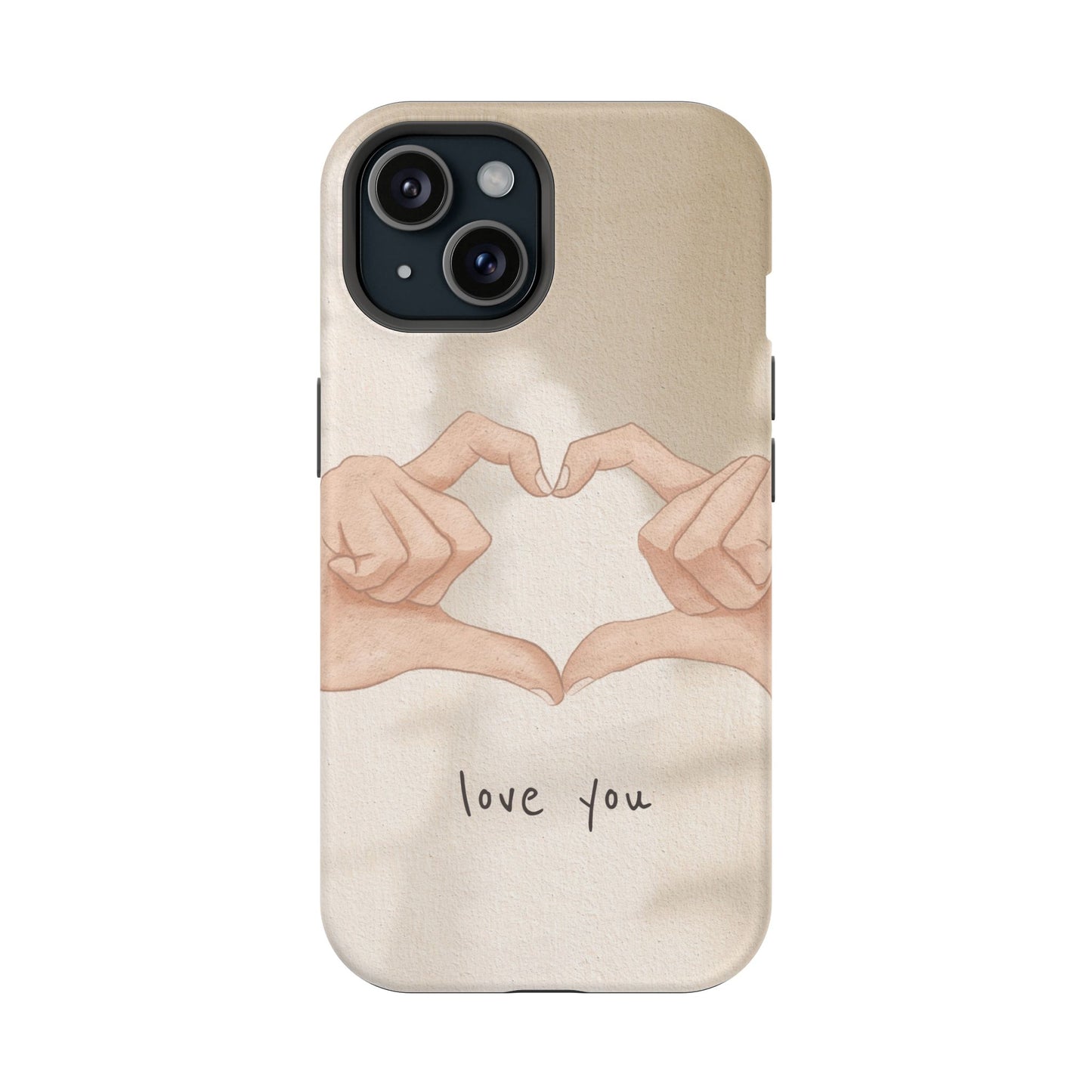 Phone Case — Hands Forming Heart with “love you” Romantic Protective Cover