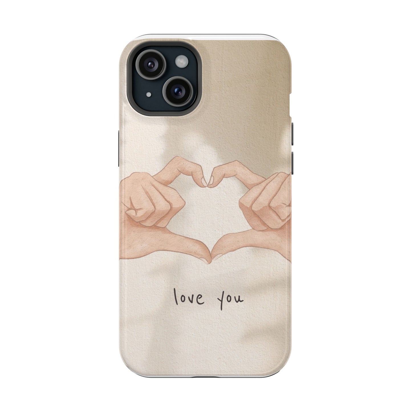 Phone Case — Hands Forming Heart with “love you” Romantic Protective Cover