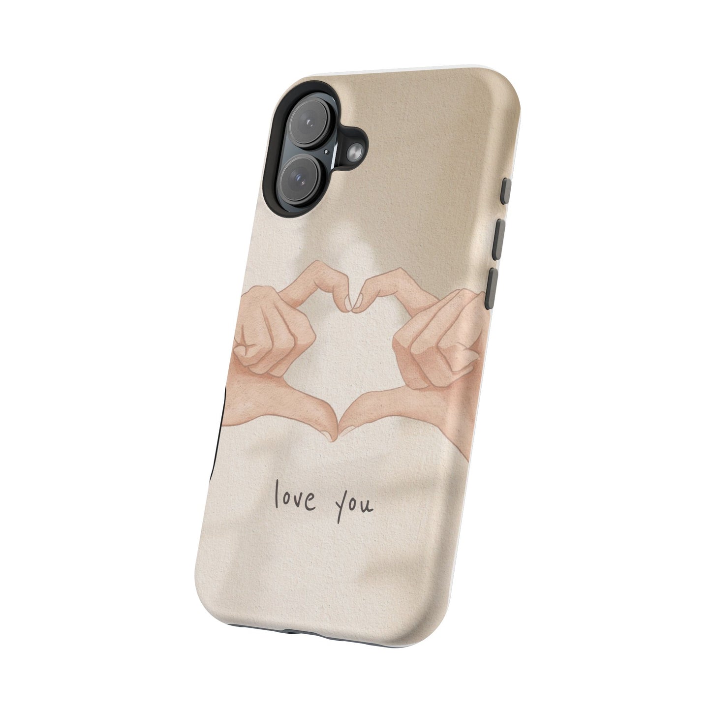 Phone Case — Hands Forming Heart with “love you” Romantic Protective Cover