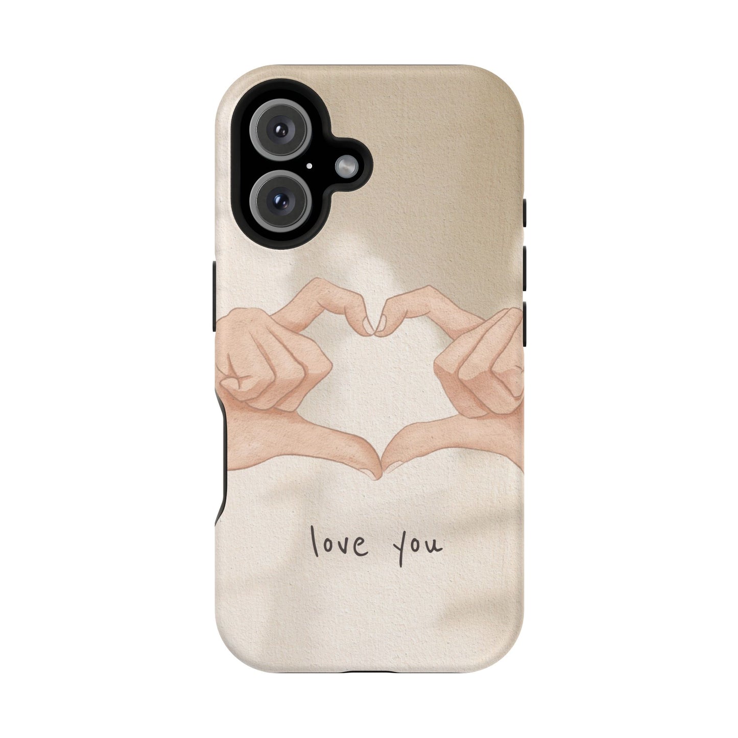 Phone Case — Hands Forming Heart with “love you” Romantic Protective Cover