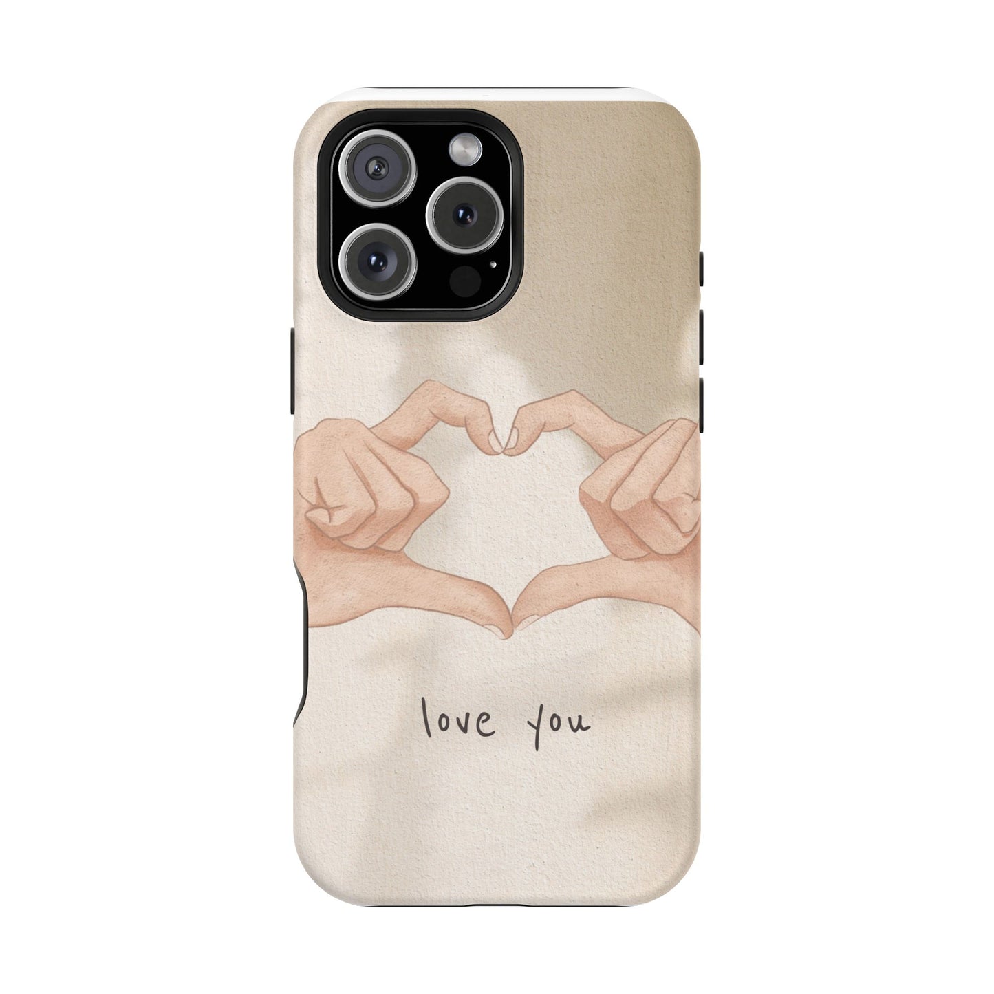 Phone Case — Hands Forming Heart with “love you” Romantic Protective Cover