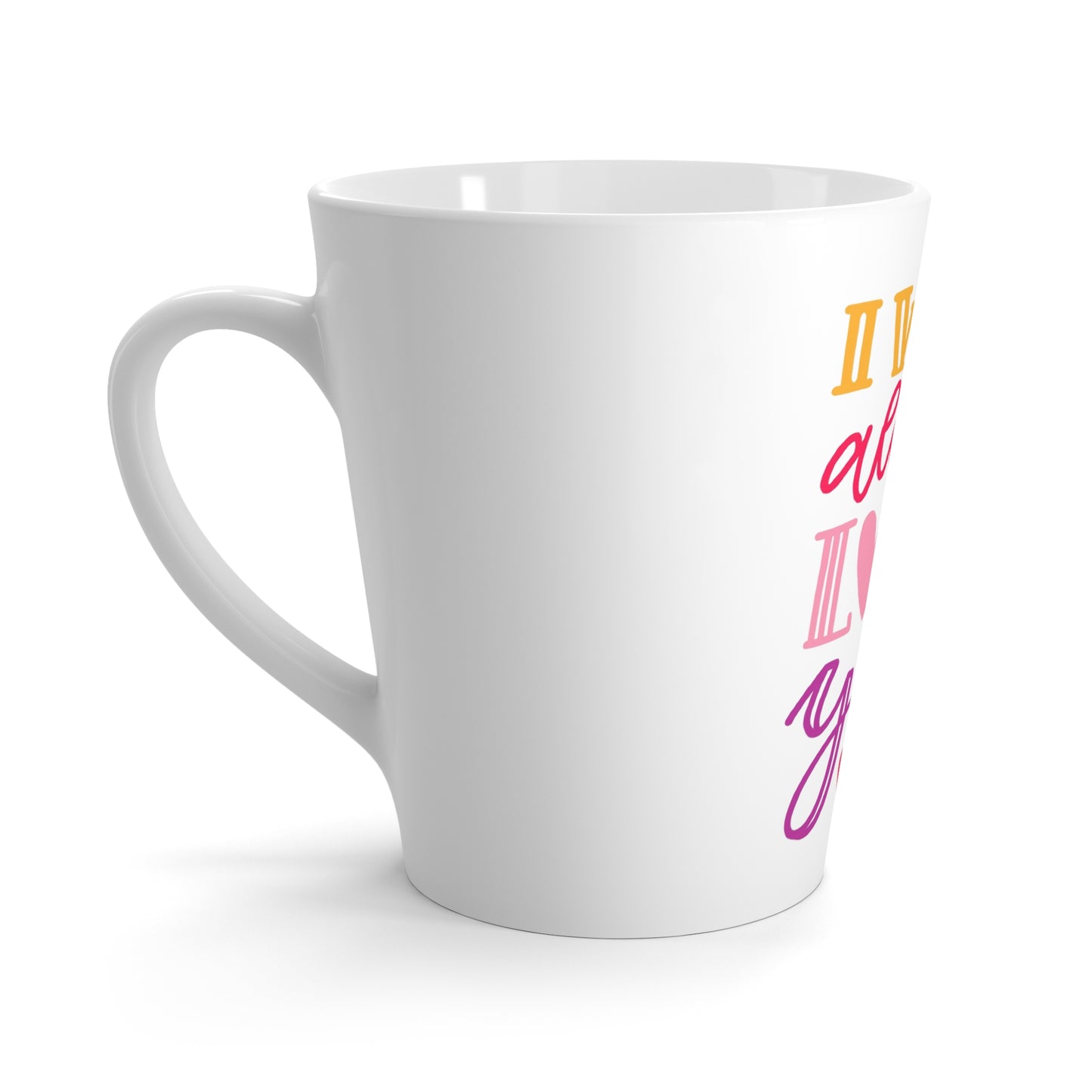 Latte Mug - "I Will Always Love You" Heart Design Coffee Cup, Romantic Valentine’s Gift