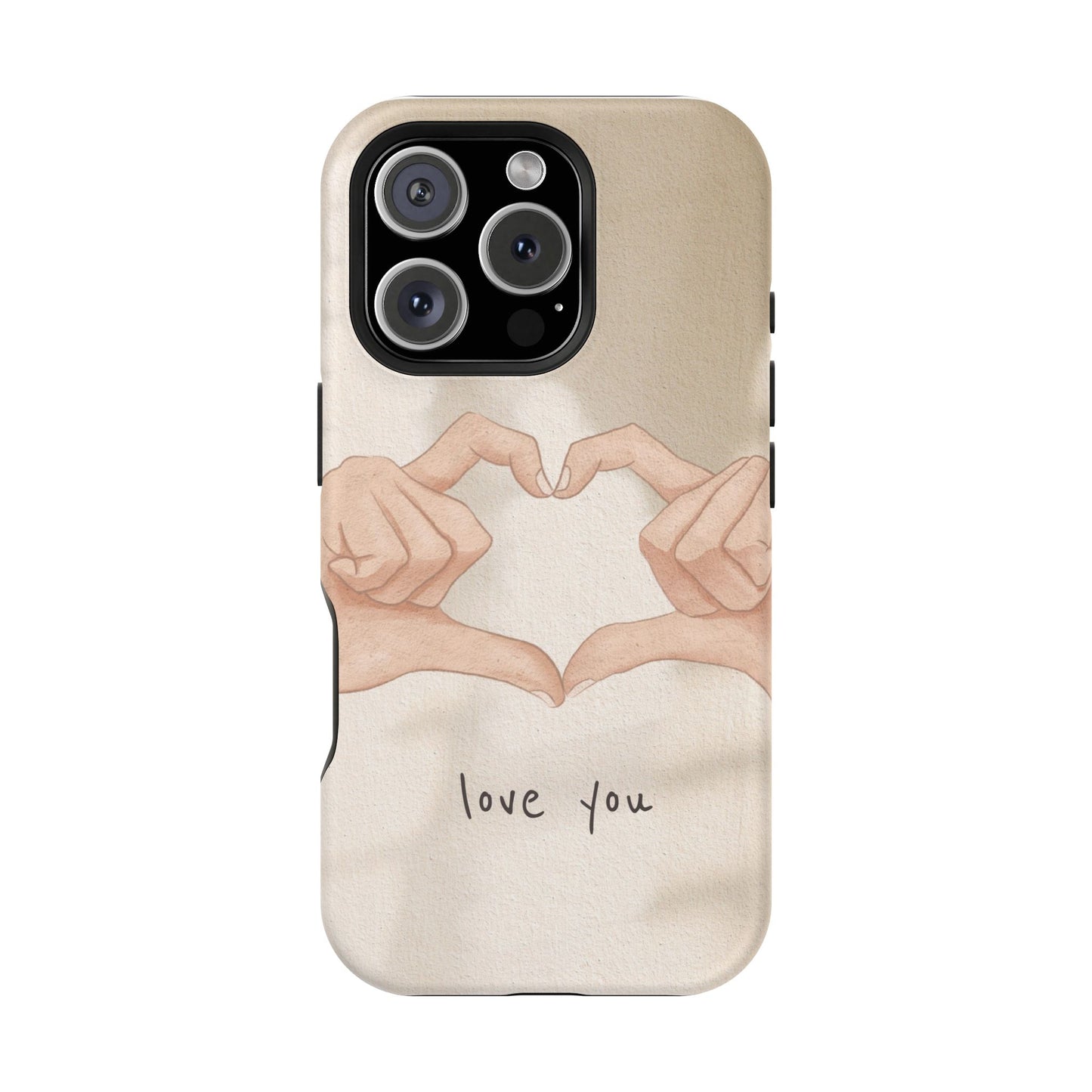 Phone Case — Hands Forming Heart with “love you” Romantic Protective Cover