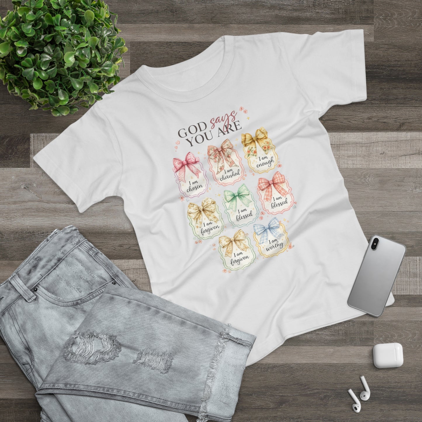 Women's Faith T-Shirt — "God Says You Are" Inspirational Scripture Tee
