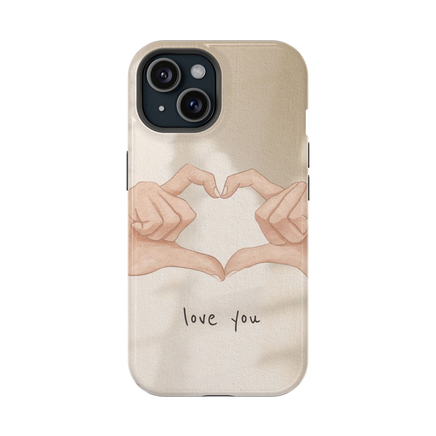 Phone Case — Hands Forming Heart with “love you” Romantic Protective Cover